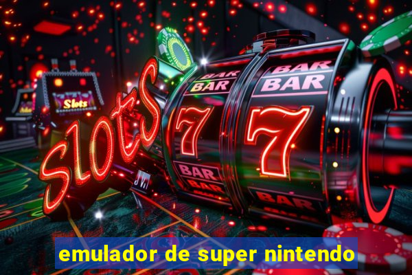 emulador de super nintendo